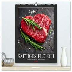 Cover Saftiges Fleisch - Steaks für Genießer und Fleischliebhaber (hochwertiger Premium Wandkalender 2026 DIN A2 hoch), Kunstdruck in Hochglanz