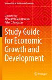 Study Guide for Economic Growth and Development Study Guide for Economic Growth and Development