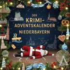 Der Krimi-Adventskalender Niederbayern