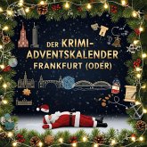 Der Krimi-Adventskalender Frankfurt (Oder)