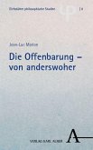 Die Offenbarung - von anderswoher Die Offenbarung - von anderswoher