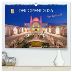 Cover Der Orient - Märchenhaft (hochwertiger Premium Wandkalender 2026 DIN A2 quer), Kunstdruck in Hochglanz
