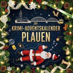 Der Krimi-Adventskalender Plauen Der Krimi-Adventskalender Plauen