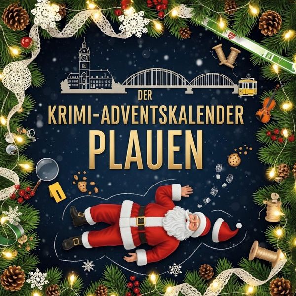 Der Krimi-Adventskalender Plauen