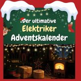 Der ultimative Elektriker-Adventskalender Der ultimative Elektriker-Adventskalender