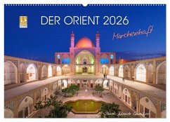 Cover Der Orient - Märchenhaft (Wandkalender 2026 DIN A2 quer), CALVENDO Monatskalender