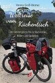Weltreise vom Küchentisch Weltreise vom Küchentisch