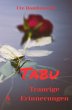 Tabu Traurige Erinnerungen - Bild 1