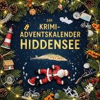 Der Krimi-Adventskalender Hiddensee Der Krimi-Adventskalender Hiddensee