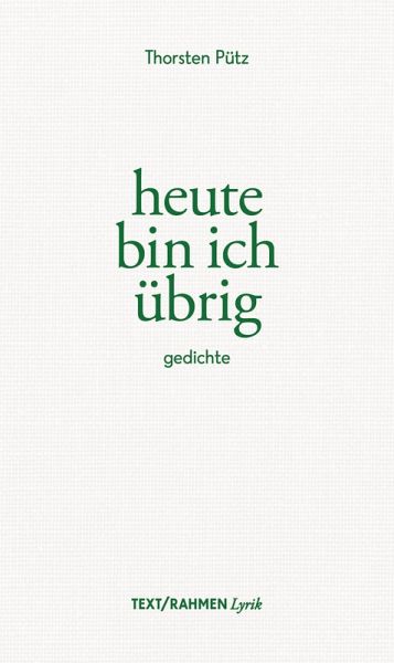 heute bin ich übrig heute bin ich übrig