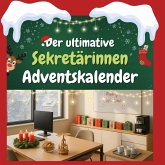Der ultimative Sekretärinnen-Adventskalender Der ultimative Sekretärinnen-Adventskalender