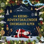 Der Krimi-Adventskalender Chiemgauer Alpen
