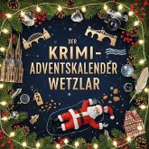 Der Krimi-Adventskalender Wetzlar Der Krimi-Adventskalender Wetzlar