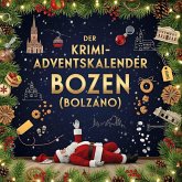 Der Krimi-Adventskalender Bozen (Bolzano)