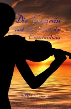 Cover Die Geigerin und die Stadt der Entscheidung