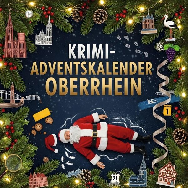 Der Krimi-Adventskalender Oberrhein