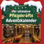 Der ultimative Pflegekräfte-Adventskalender