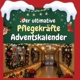 Der ultimative Pflegekräfte-Adventskalender