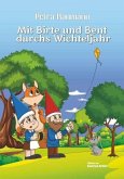 Mit Birte und Bent durchs Wichteljahr Mit Birte und Bent durchs Wichteljahr