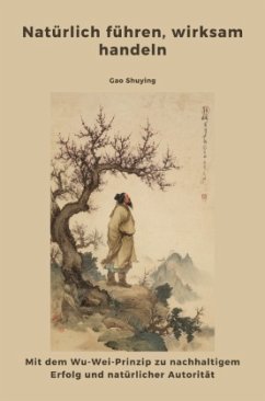 Natürlich führen, wirksam handeln