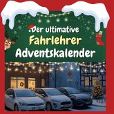 Der ultimative Fahrlehrer-Adventskalender Der ultimative Fahrlehrer-Adventskalender