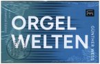 Orgel-Welten