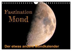 Faszination Mond - der etwas andere Mondkalender (Wandkalender 2026 DIN A4 quer), CALVENDO Monatskalender