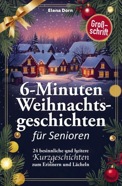 Weihnachtsgeschichten für Senioren Weihnachtsgeschichten für Senioren
