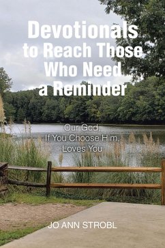 Devotionals to Reach Those Who Need a Reminder (eBook, ePUB) - Strobl, Jo Ann