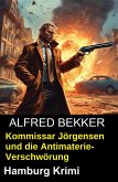 Kommissar Jörgensen und die Antimaterie-Verschwörung: Hamburg Krimi (eBook, ePUB)