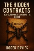 The Hidden Contracts: How Governments Enslave the People (eBook, ePUB)