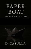 Paper Boat: We Are All Drifters (eBook, ePUB)