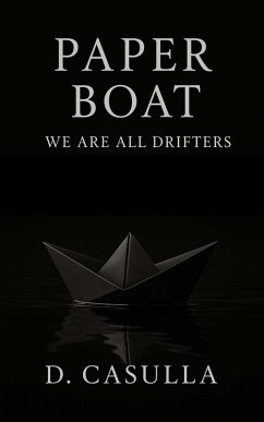 Cover Paper Boat: We Are All Drifters (eBook, ePUB)