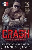Crash: Un crossover Dirty Angel MC/Blood Fury MC (Édition française) (eBook, ePUB) Crash: Un crossover Dirty Angel MC/Blood Fury MC (Édition française) (eBook, ePUB)