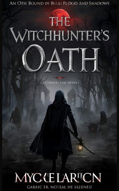 Cover The Witchhunter's Oath (eBook, ePUB)