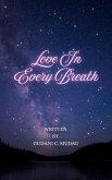 Love In Every Breath (eBook, ePUB) Love In Every Breath (eBook, ePUB)