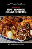 Step-by-Step Guide to Preparing Prestige Rfisa (Recipes Series Umm Tassnime Soussiya, #1) (eBook, ePUB)