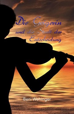Cover Die Geigerin und die Stadt der Entscheidung (eBook, ePUB)