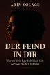 Der Feind in dir - Warum dein Ego dich... - Bild 1