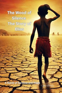 Cover The Wood of Silence - The Story of Elias (eBook, ePUB)