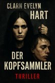 Der Kopfsammler (eBook, ePUB) Der Kopfsammler (eBook, ePUB)