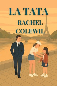 La Tata (eBook, ePUB) - Colewil, Rachel