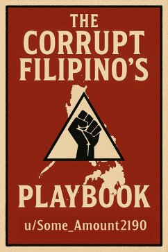 The Corrupt Filipinos Playbook (eBook, ePUB) - Some_Amount_2190