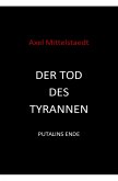 Der Tod des Tyrannen (eBook, ePUB)