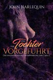 Von der Tochter vorgeführt (eBook, ePUB) Von der Tochter vorgeführt (eBook, ePUB)