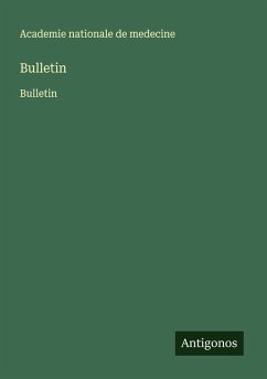 Bulletin - Medecine, Academie Nationale De