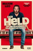 Der Held vom Bahnhof Friedrichstraße Der Held vom Bahnhof Friedrichstraße