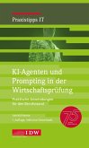 KI-Agenten und Prompting in der Wirtschaftsprüfung KI-Agenten und Prompting in der Wirtschaftsprüfung