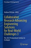 Collaborative Research Advancing Engineering Solutions for Real-World Challenges 3 Collaborative Research Advancing Engineering Solutions for Real-World Challenges 3