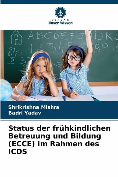 Status der frühkindlichen Betreuung und Bildung (ECCE) im Rahmen des ICDS